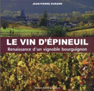 LE-VIN-DEPINEUIL-Renaissance-dun-vignoble-bourguignon