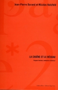 La Chaîne et le réseau